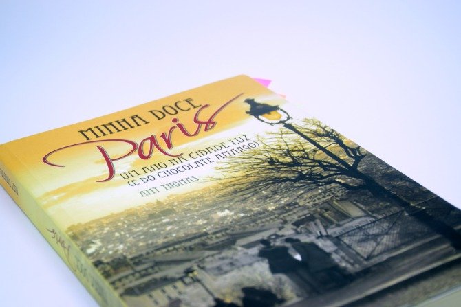 Minha doce Paris | Resenha literária