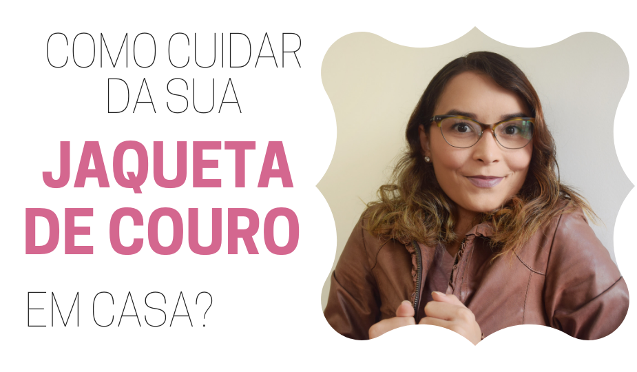 Como hidratar jaqueta de couro marrom em casa