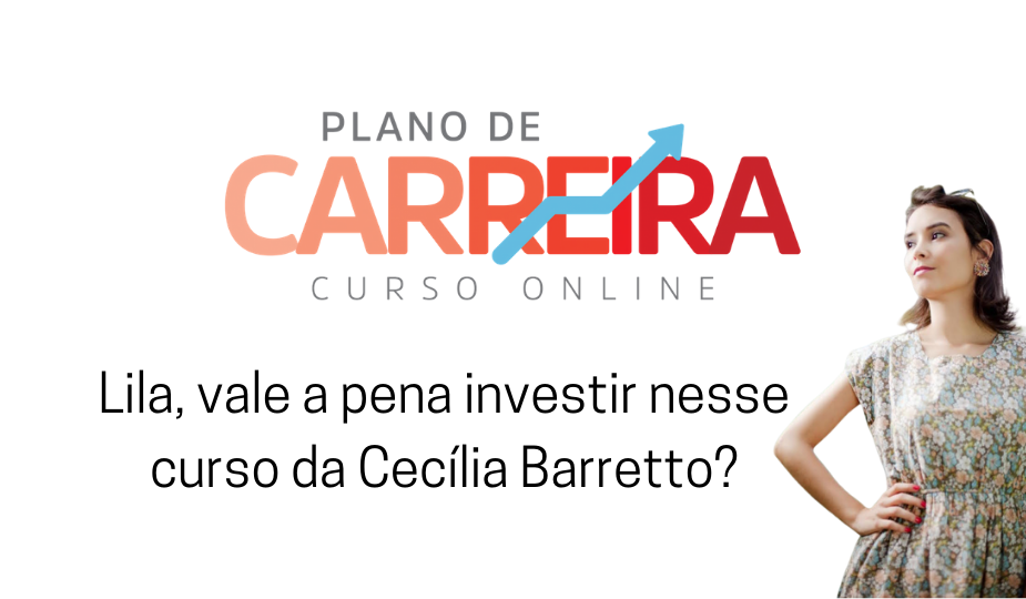 Curso Plano De Carreira | Minha Experiência - O Dia Da LilaO Dia Da Lila