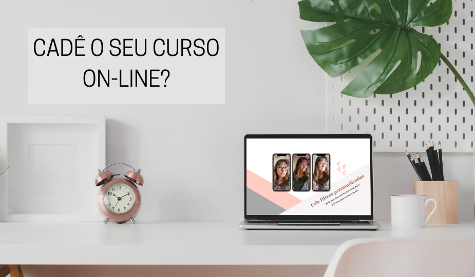 O curso on-line de filtros pra stories acabou?